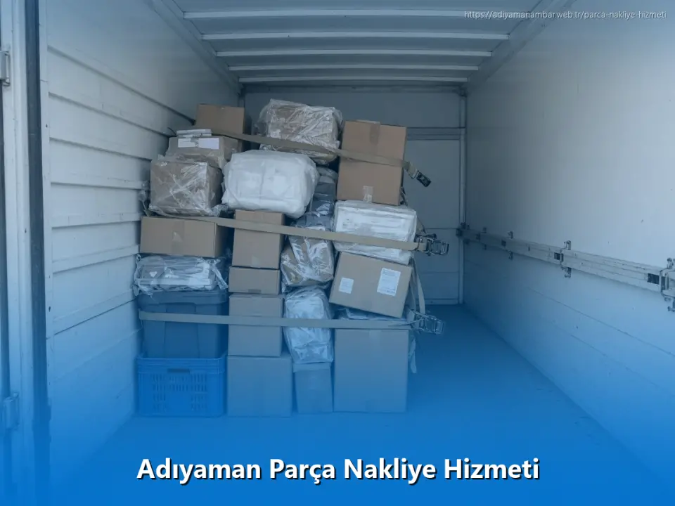 Adıyaman Parça Nakliye Hizmeti