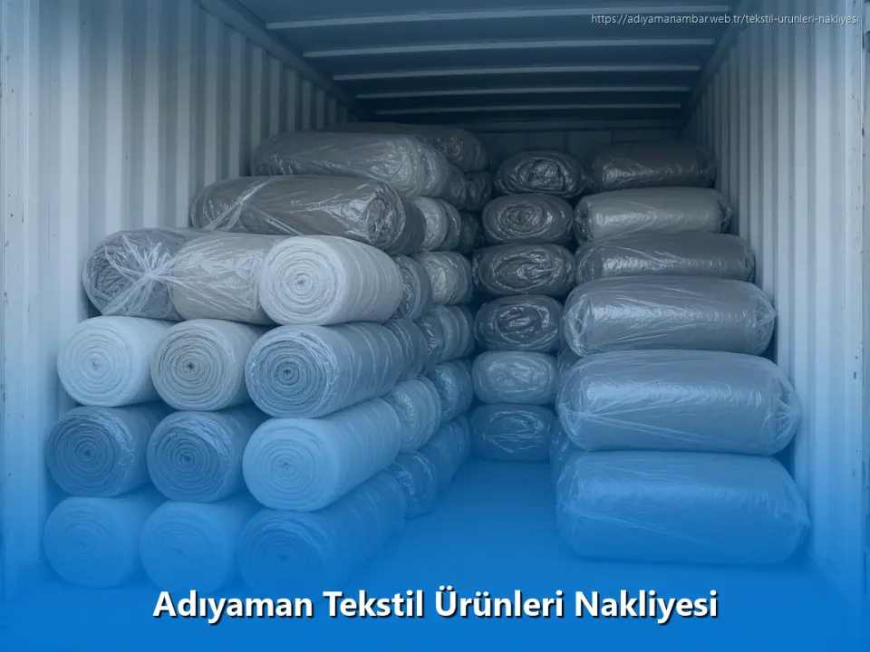 Adıyaman Tekstil Ürünleri Nakliyesi